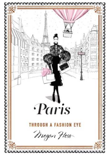 Buch Paris: Through A Fashion Eye